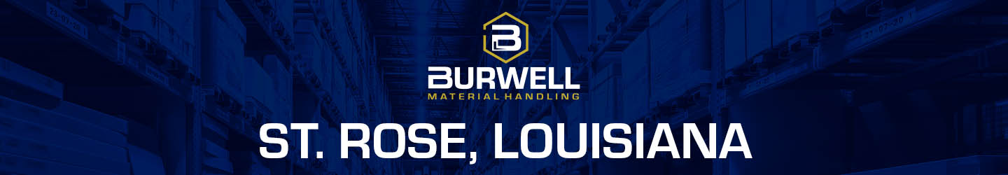 Burwell Material Handling - St. Rose, LA Location