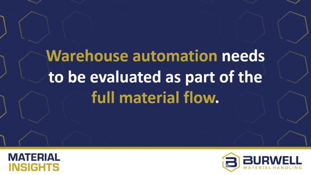 Evaluate material flow to identify your warehouse automation bottleneck