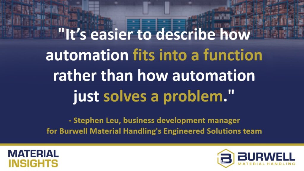 Warehouse automation bottlenecks arise when you fail to identify how automation fits in a function
