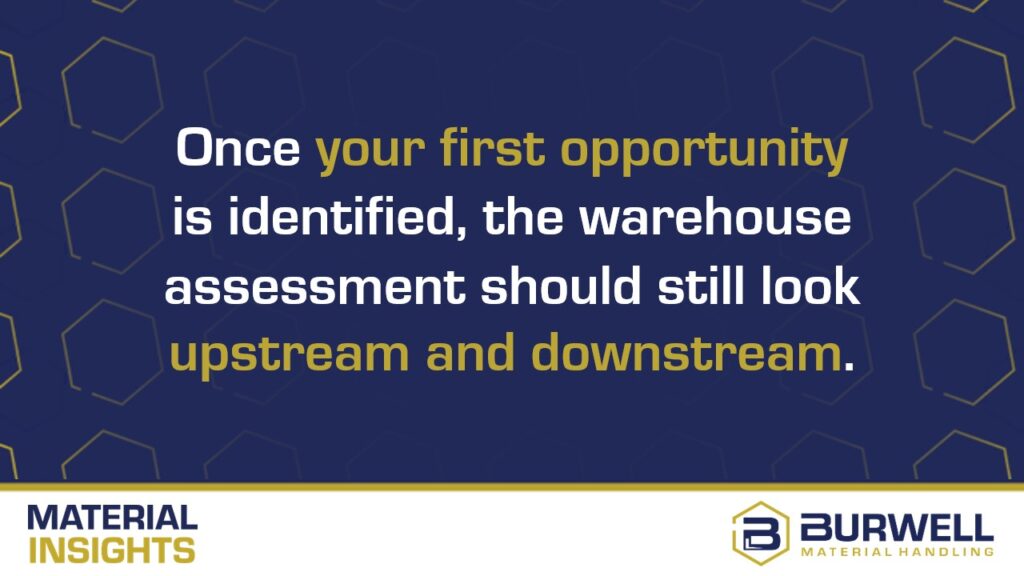 warehouse assessment should look upstream and downstream