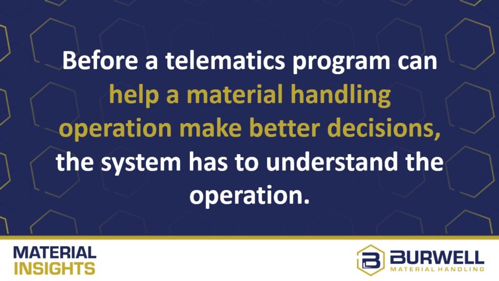 forklift telematics rollout must understand operations before helping material handling decisions